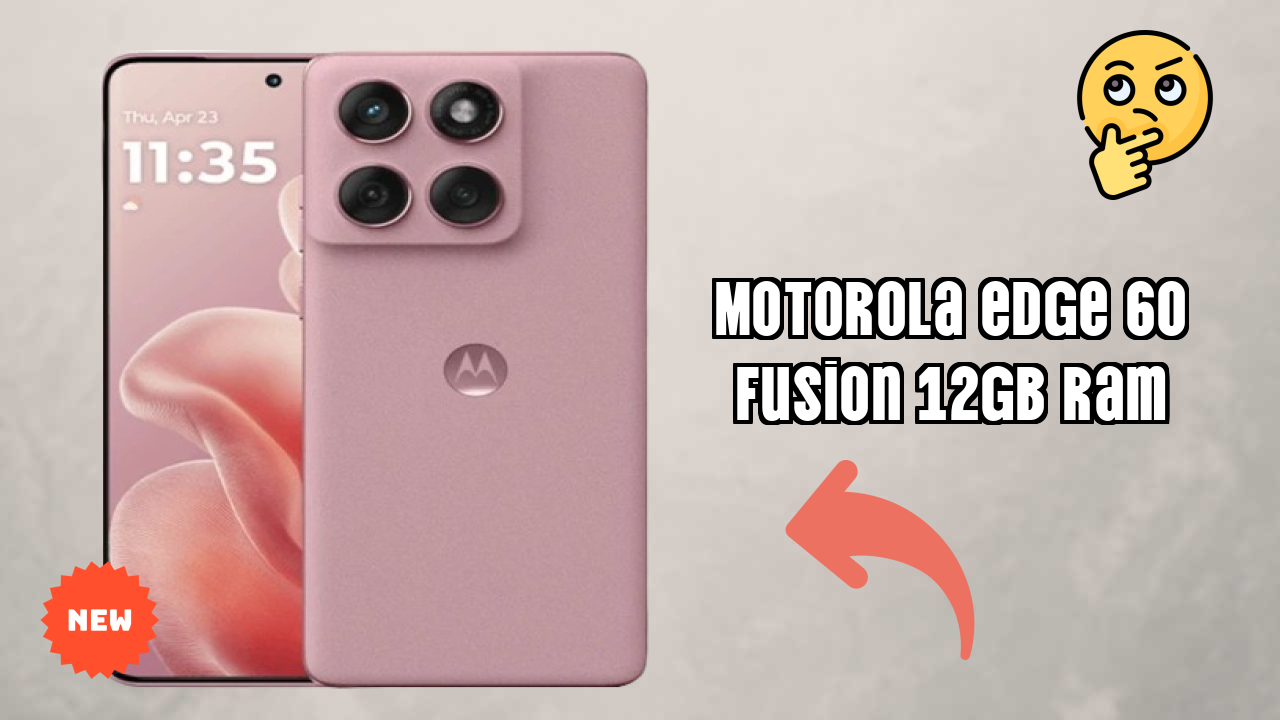 NewMotorola Edge 60 Fusion 12GB RAM 2026: Latest Mobile Phone with High Quolity Disa