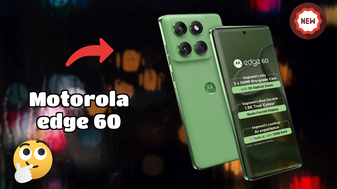 Motorola Edge 60 Display Quality: P-OLED Explained