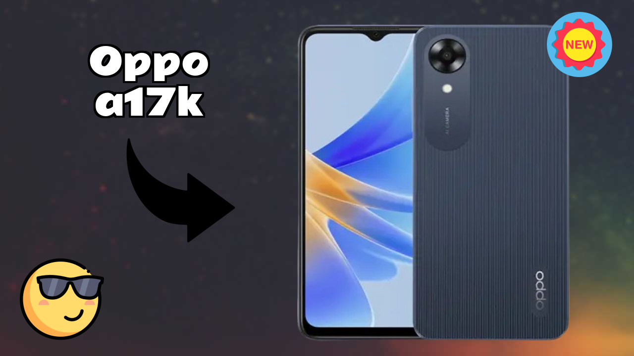 OPPO A17K Price Drop: Now Just ₹7,999 Available