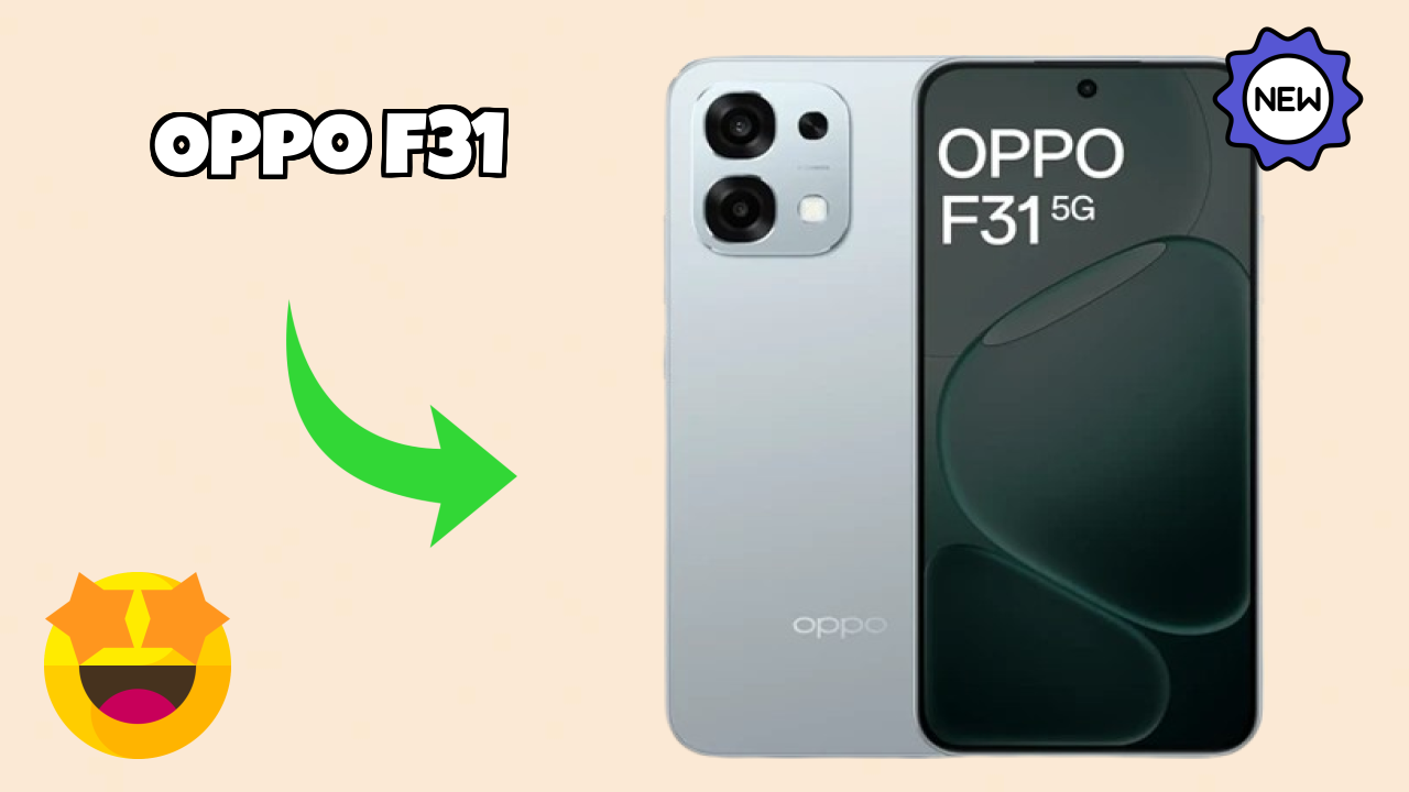 OPPO F31 Price: ₹22,999 - Worth the Investment?
