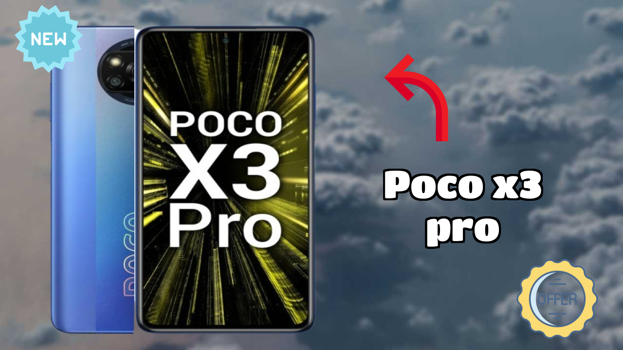 POCO X3 Pro New 2026: fetchers and Reveies with Amazing Brand
