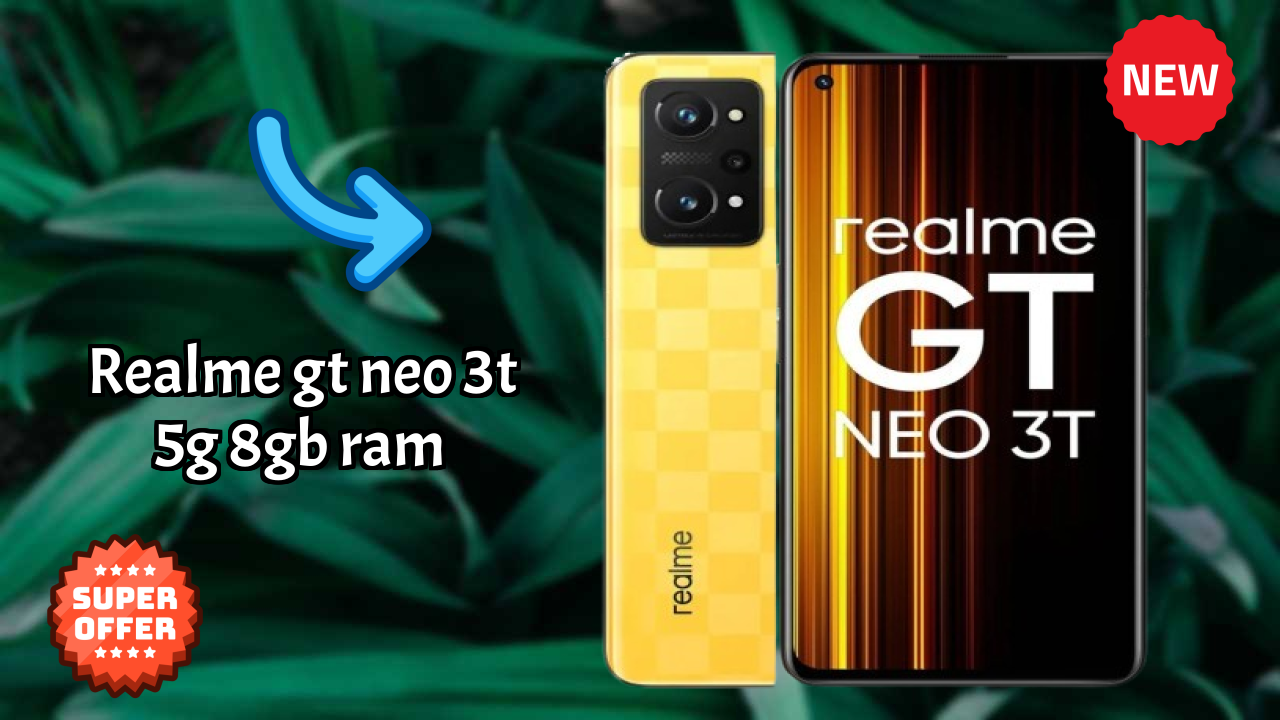 Realme GT Neo 3T 5G 8GB RAM Display Size: 6.62 Inches (16.81 Cm) Screen Quality