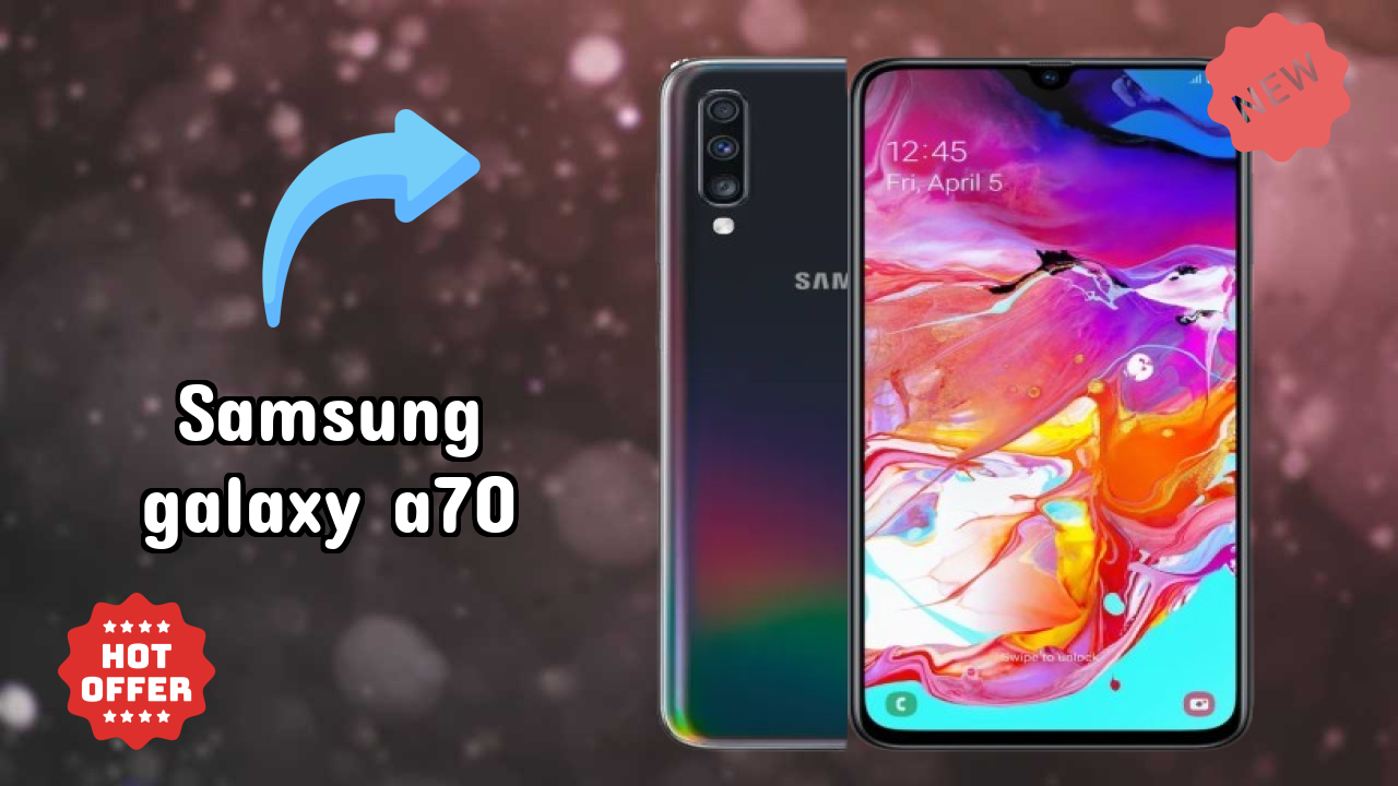 Samsung Galaxy A70 Display Analysis: 6.7 Inches (17.02 Cm) Screen