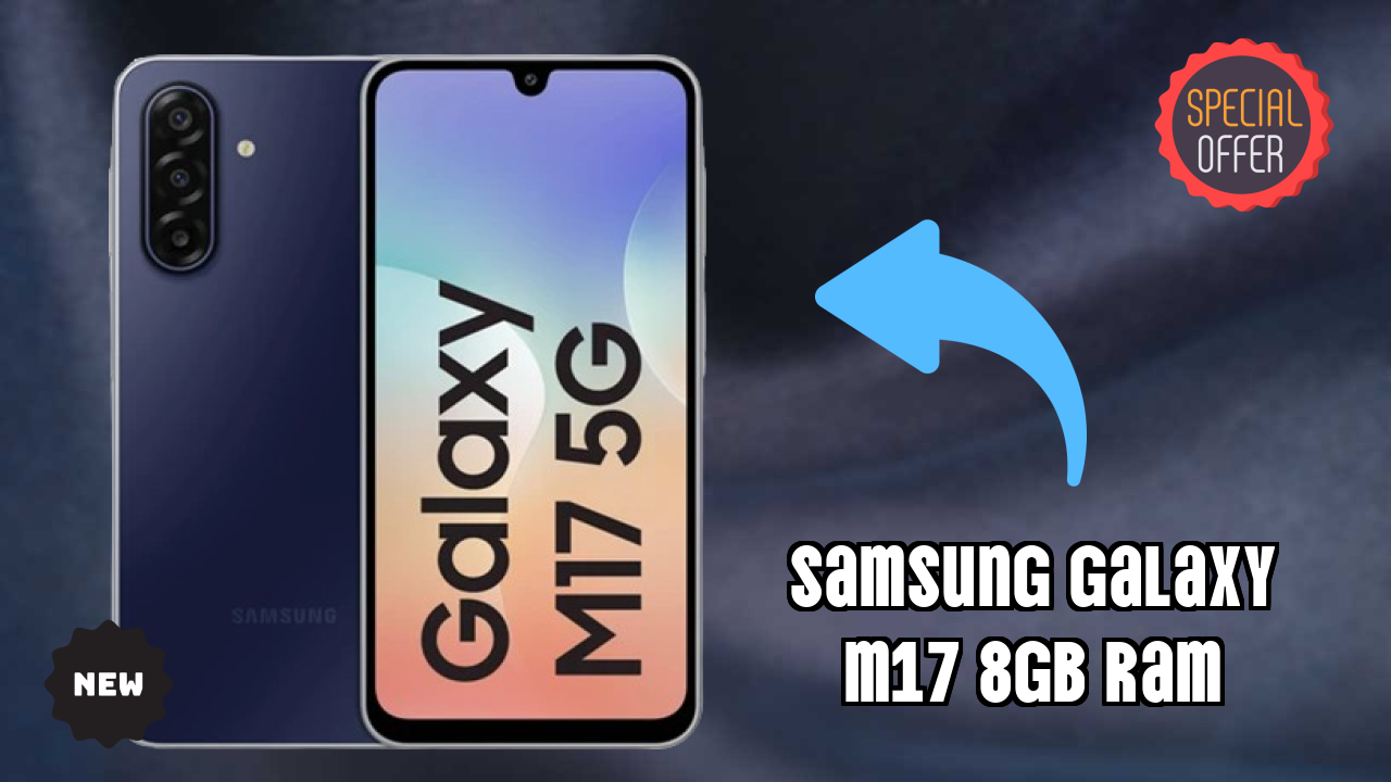Samsung Galaxy M17 8GB RAM Display Size: 6.7 Inches (17.02 Cm) Screen Analysis