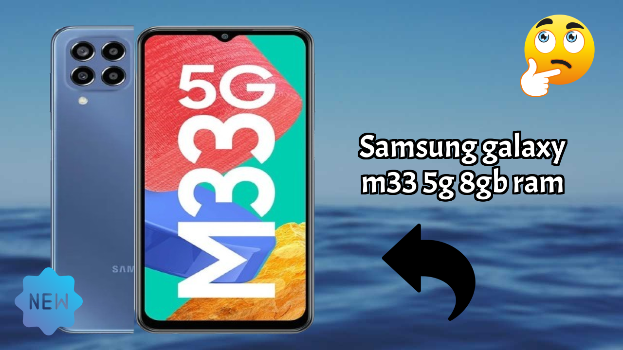 Samsung Galaxy M33 5G 8GB RAM Display Analysis: TFT Quality