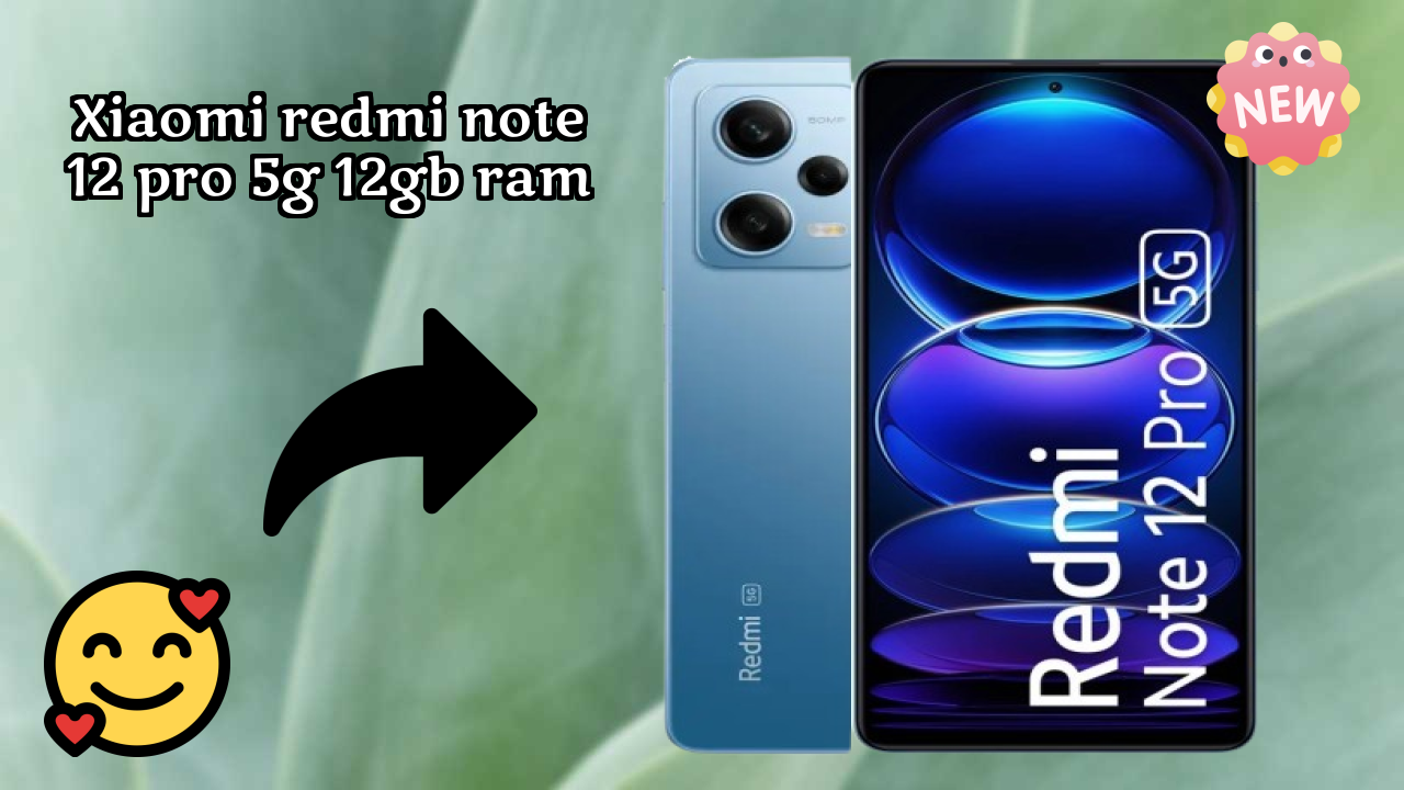 Xiaomi Redmi Note 12 Pro 5G 12GB RAM Price: ₹25,499 - Complete Analysis