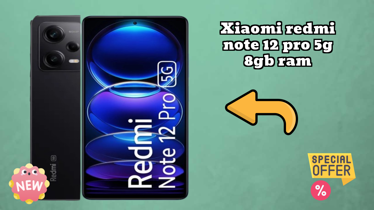 Xiaomi Redmi Note 12 Pro 5G 8GB RAM at ₹22,499 - Best Deal Available
