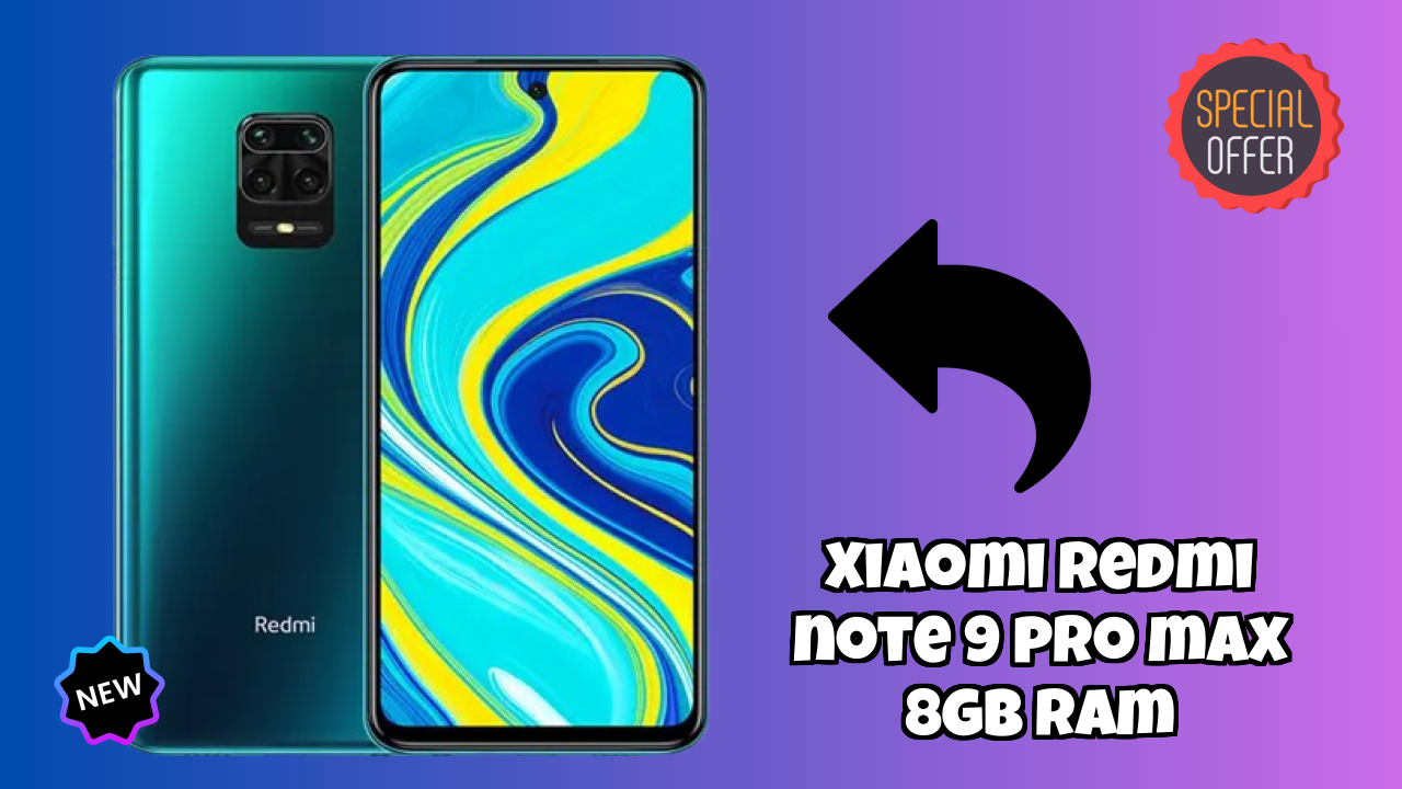 Xiaomi Redmi Note 9 Pro Max 8GB RAM 2026 Buying Decision Guide
